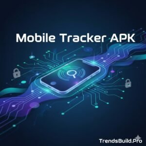 Mobile Tracker APK Best Info 2025